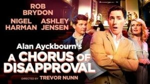 A Chorus of Disapproval London Theatre Breaks