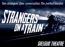 Strangers on a Train London Theatre Breaks