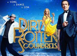 Dirty Rotten Scoundrels London Theatre Breaks