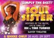 Soul Sister at the Savoy Theatre London for London theatre Breaks