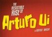 the resisistible rise of arturo ui theatre breaks and hotels