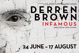 Deren brown infamous and tickets and hotel accommodation in London