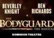 Bodyguard Theatre Breaks at the Dominion