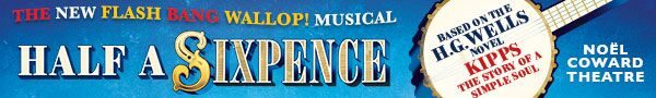 Half a Sixpence London Theatre Breaks