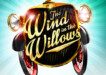 Wind in the Willows - London Palladium