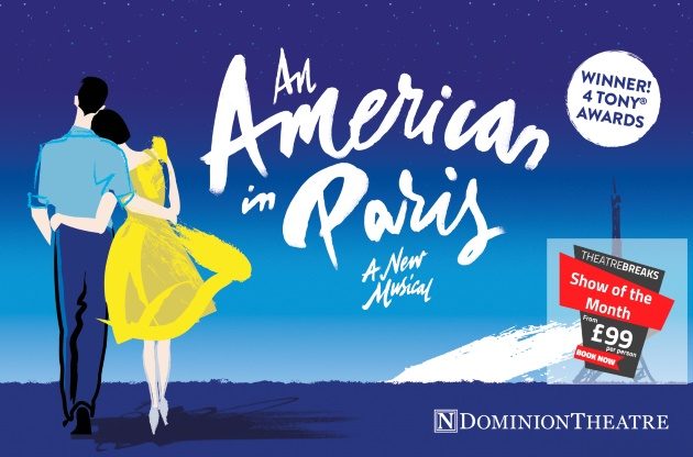 Theatre Breaks News Show of the Month An American In Paris