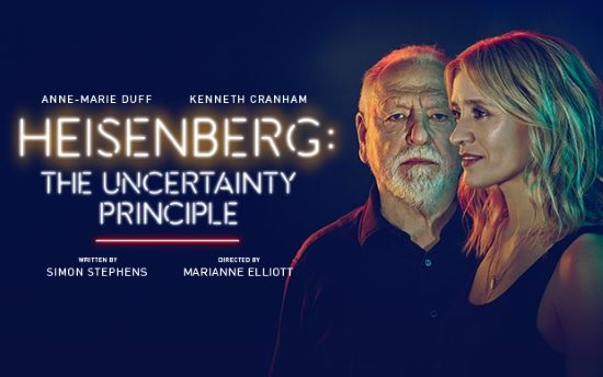 Heisenberg: The Uncertainty Principle London Theatre Breaks