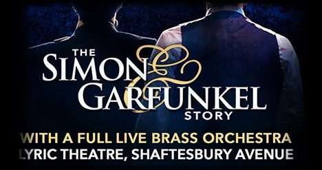 The Simon & Garfunkel Story London Theatre Breaks