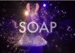 Soap - see the video trailer!