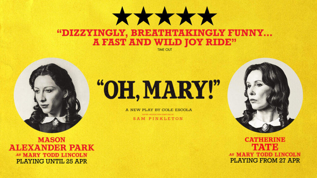 Oh Mary Theatre Breaks in London